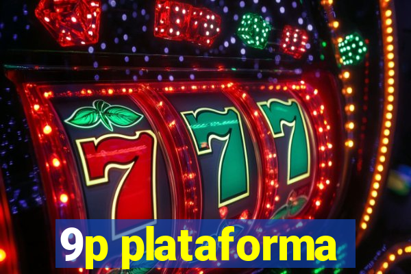 9p plataforma